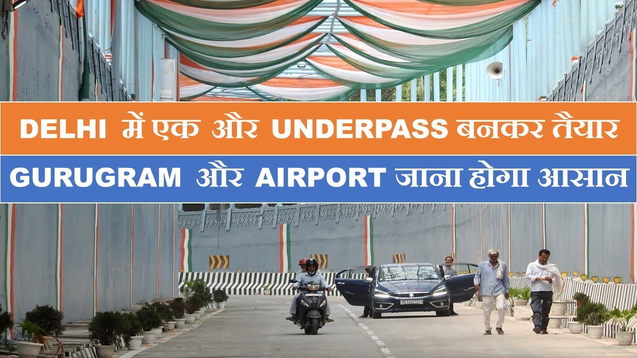 New underpass in Delhi | Benito Juarez underpass | Megaprojects in Delhi NCR | Papa Construction