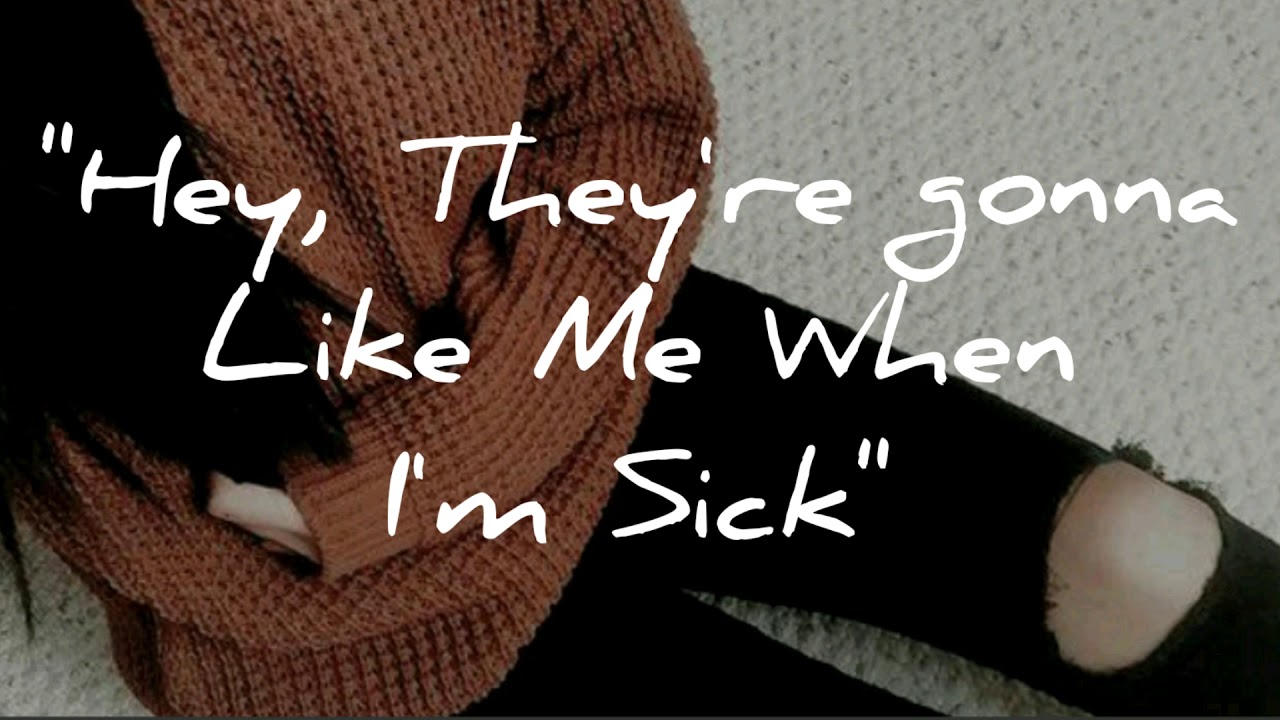 They'll Like Me When I'm Sick {Flatsound Lyrics}