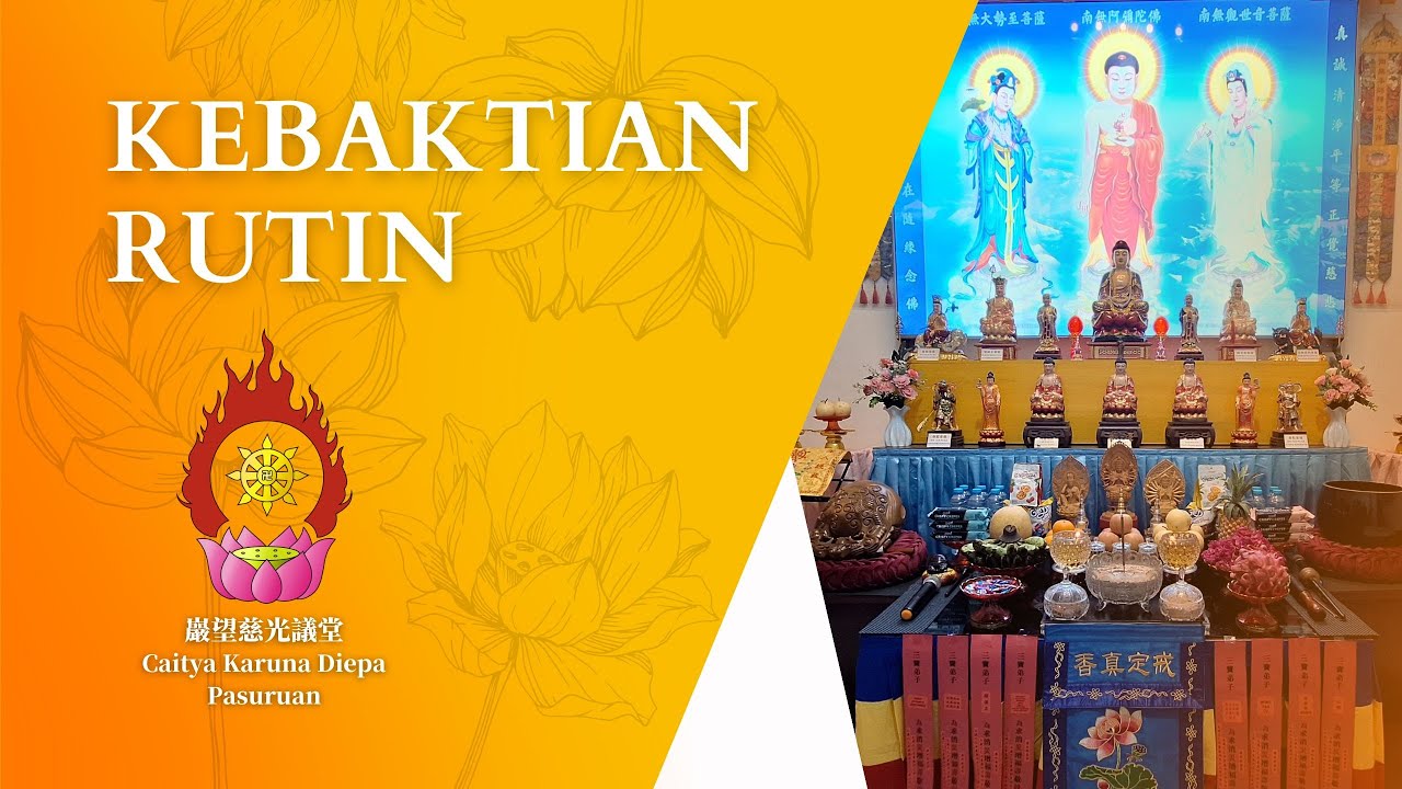 8 Feb 26 - Pembacaan Sutra Amitabha (阿彌陀經) - Kebaktian Rutin Caitya Karuna Diepa