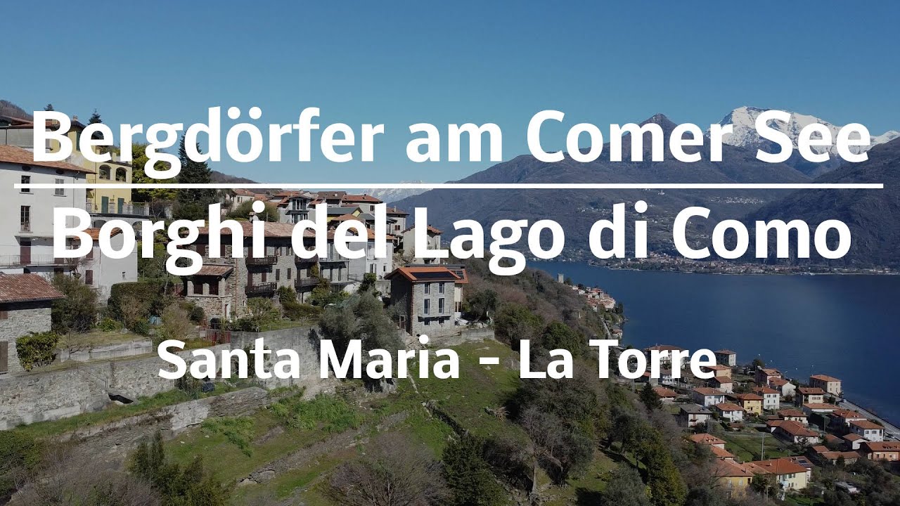 Dörfer am Comer See, Borghi del Lago di Como, Villages on Lake Como, San Siro Lago di Como