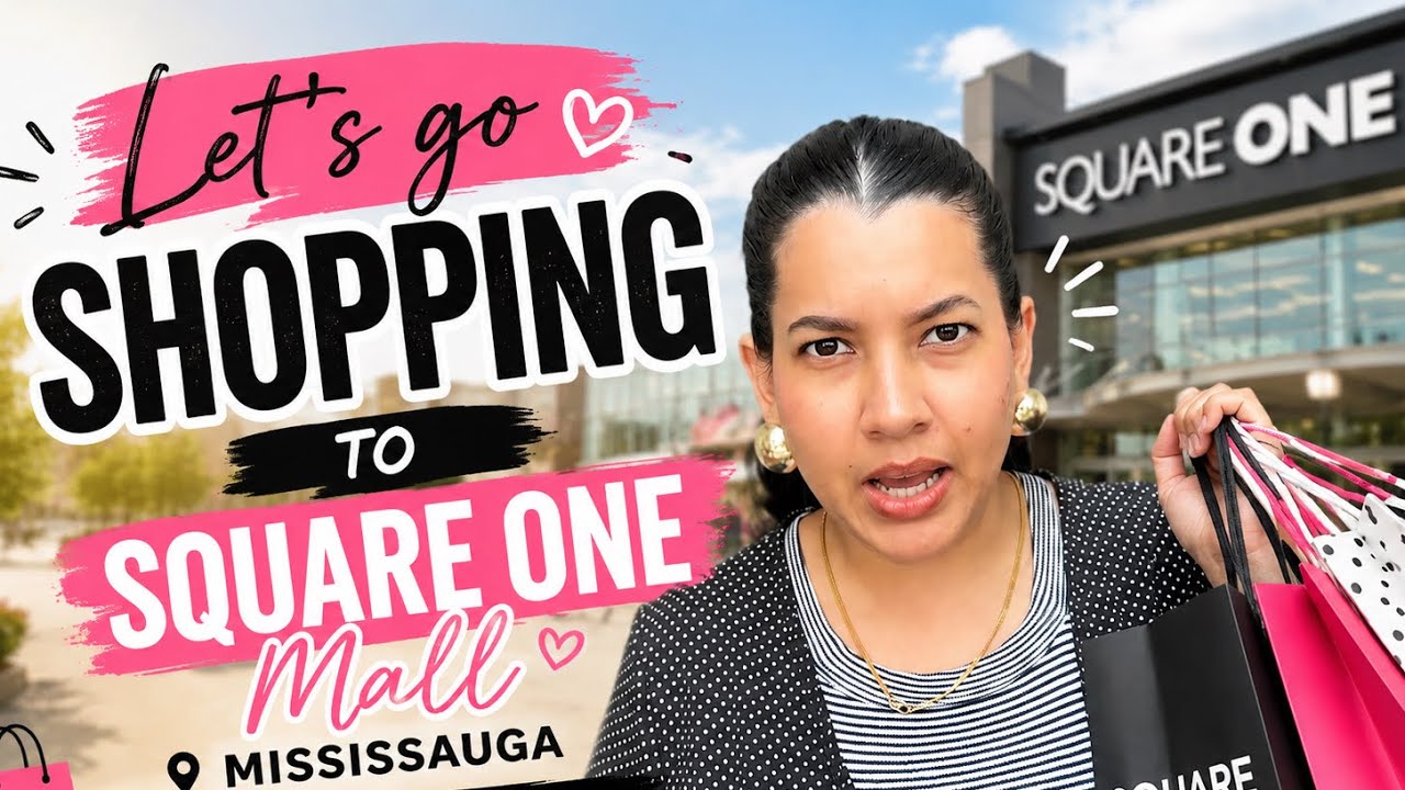 🛍️ Let&rsquo;s Go Shopping at Square One Mall 🇨🇦 | Mississauga Vlog | Shop With Me