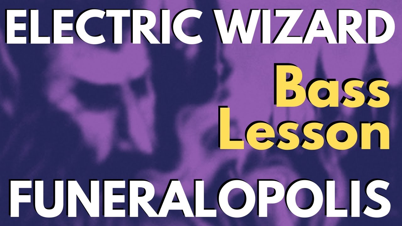 Funeralopolis by Electric Wizard // Doom Bass Lesson + TAB