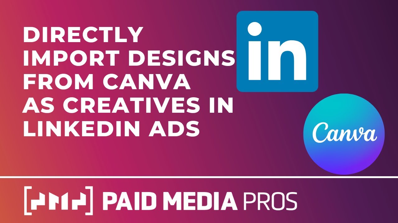 Прямой импорт креативов из Canva в рекламу LinkedIn.