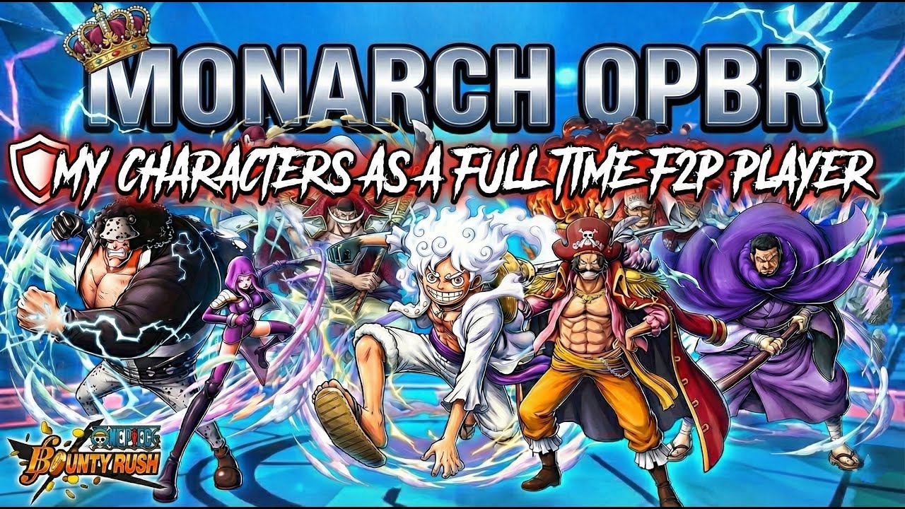 MY FULL CHARACTER SHOWCASE AS A F2P PLAYER & HOW I SURVIVED THE META! 🏴‍☠️ | MONARCH | OPBR | F2P