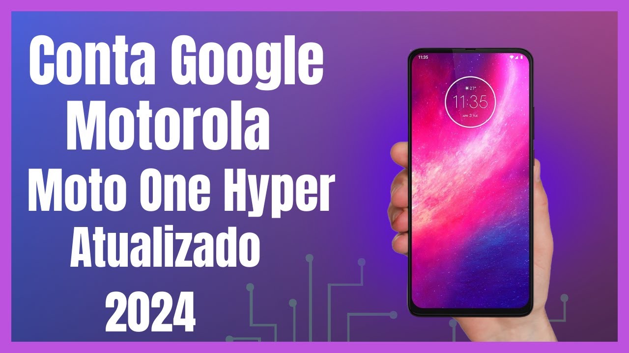 Remover Conta Google Motorola One Hyper / Moto One Hyper Android 11 Sem PC 2024