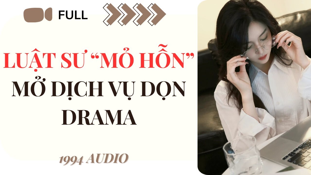 [Truyện Audio] Luật Sư 