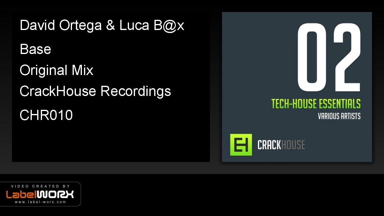David Ortega & Luca B@x - Base (Original Mix)