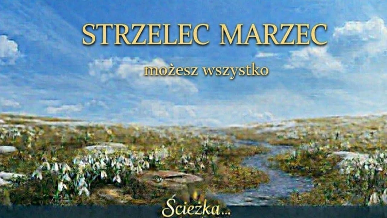 STRZELEC MARZEC  - MOŻESZ WSZYSTKO