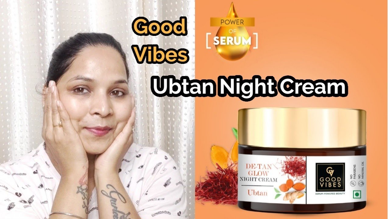 Tan Removing night Creams|Good Vibes De-Tan Glow Ubtan Night Cream|Ubtan Cream For Tan Removal.