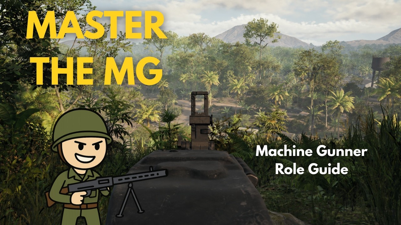 HOW AN EXPERT MG PLAYER USES THE MACHINE GUNNER ROLE - HELL LET LOOSE: VIETNAM