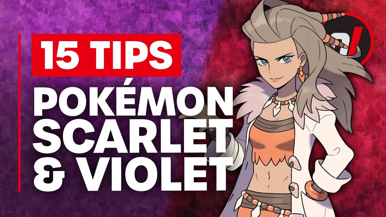 15 Tips for Pok&eacute;mon Scarlet & Violet that You May Not Know About