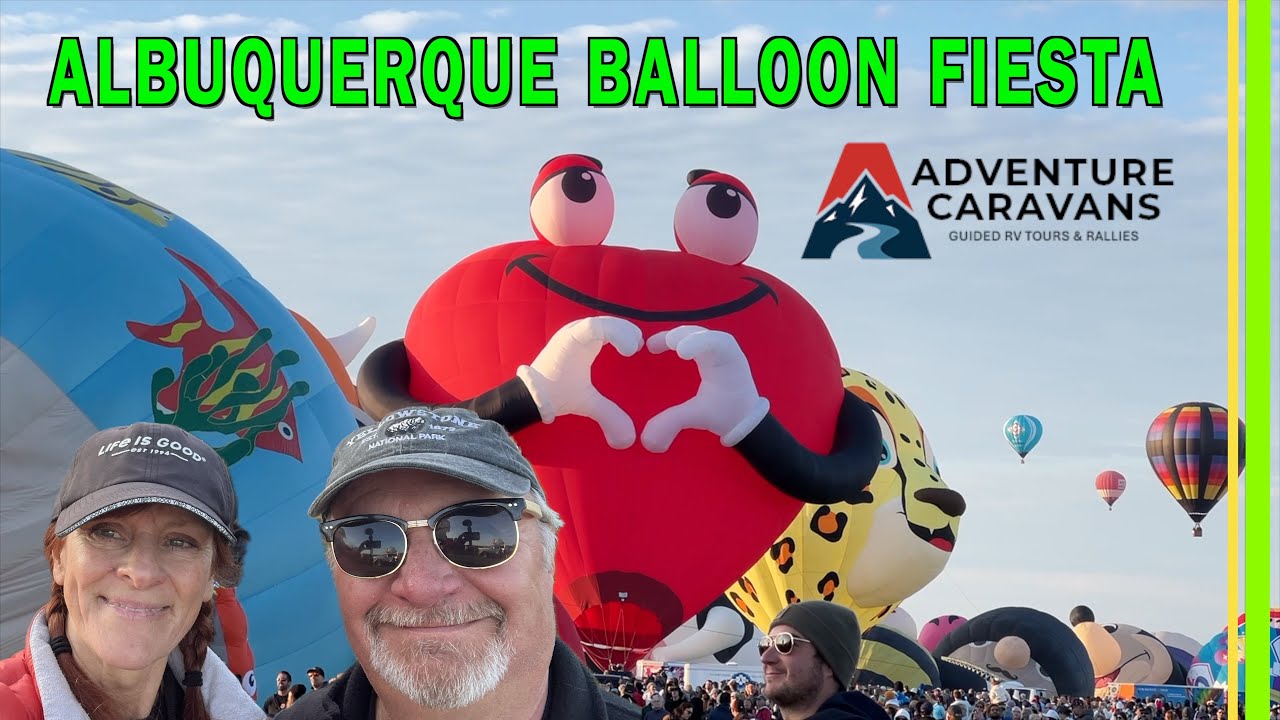 Adventure Caravans Albuquerque Balloon Fiesta Rally | Santa Fe and Sandia Peak Tramway Tour | EP363