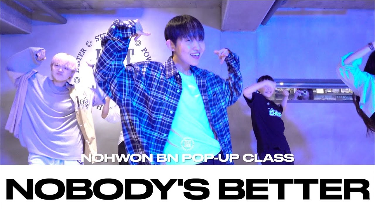 NOHWON BGN POP-UP CLASS | Nobody's Better - Z, Fetty Wap | @justjerkacademy