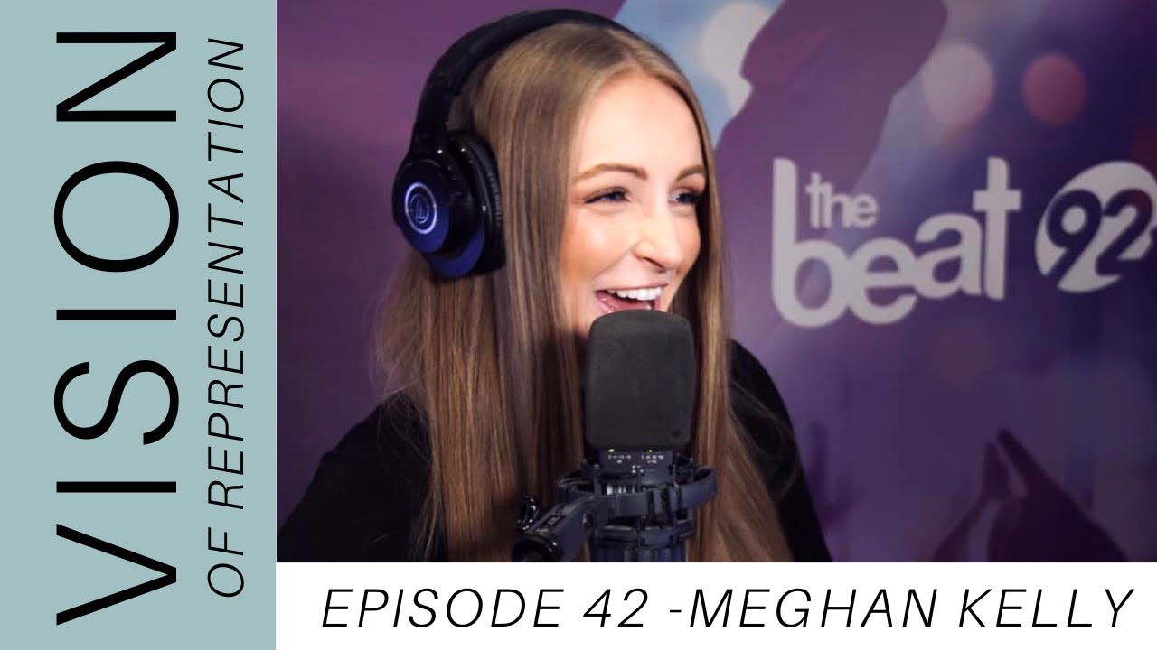 Meghan Kelly - Becoming a Radio Announcer - Vision of Representation