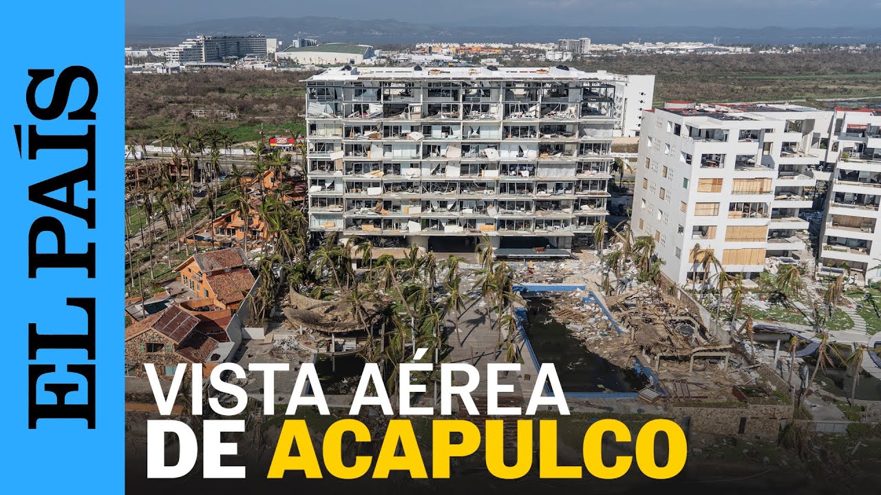 Sobrevuelo por la ciudad de Acapulco después de 'Otis' | EL PAÍS