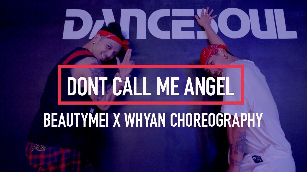 Ariana Grande - Don&rsquo;t Call Me Angel | Choreography by BeautyMei X Whyan | 小美 X 懷恩課程 #DanceSoul