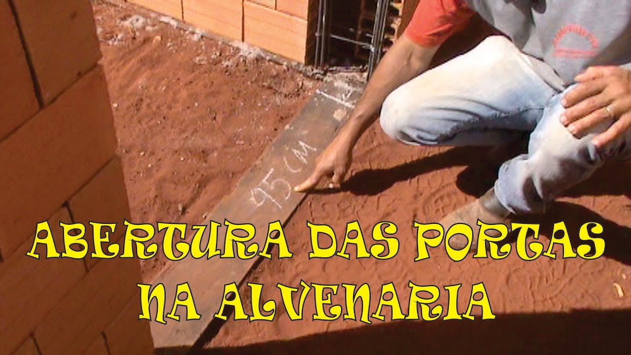 ABERTURAS DOS VÃOS DAS PORTAS NA ALVENARIA QUANTO DEIXAR
