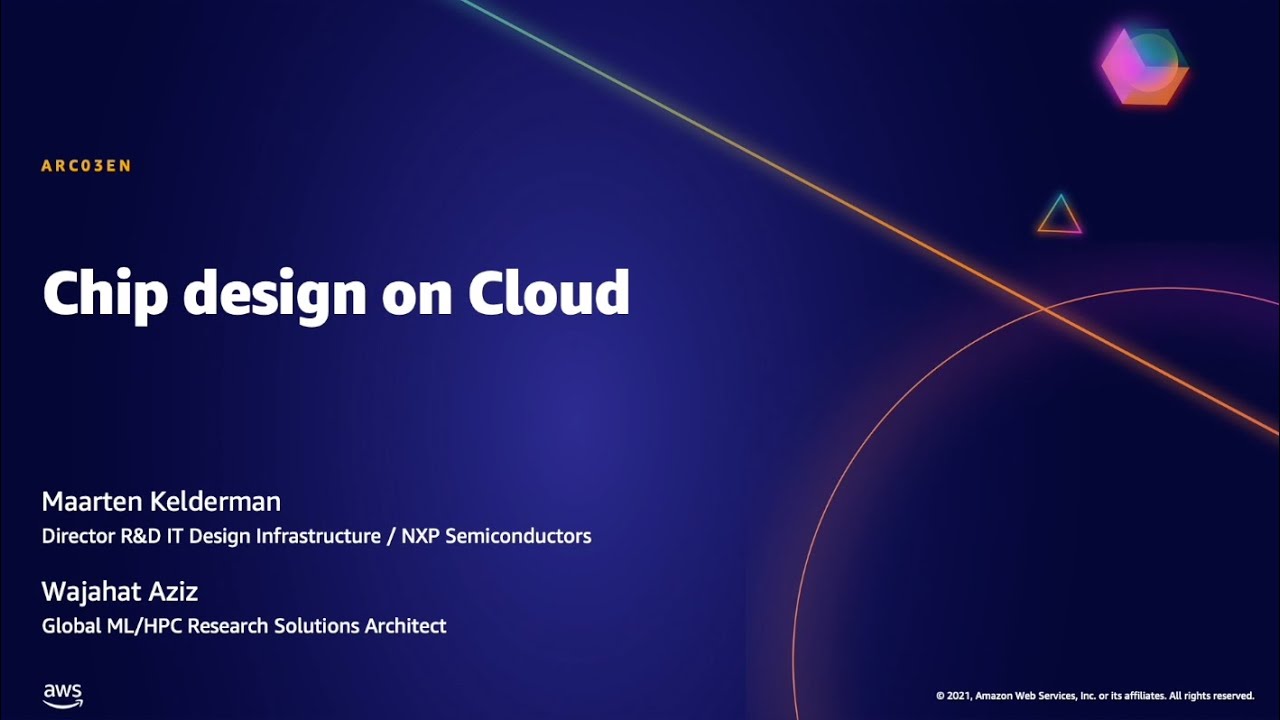 AWS Summit Online EMEA 2021: NXP Semiconductors - Chip Design in the Cloud | AWS Events