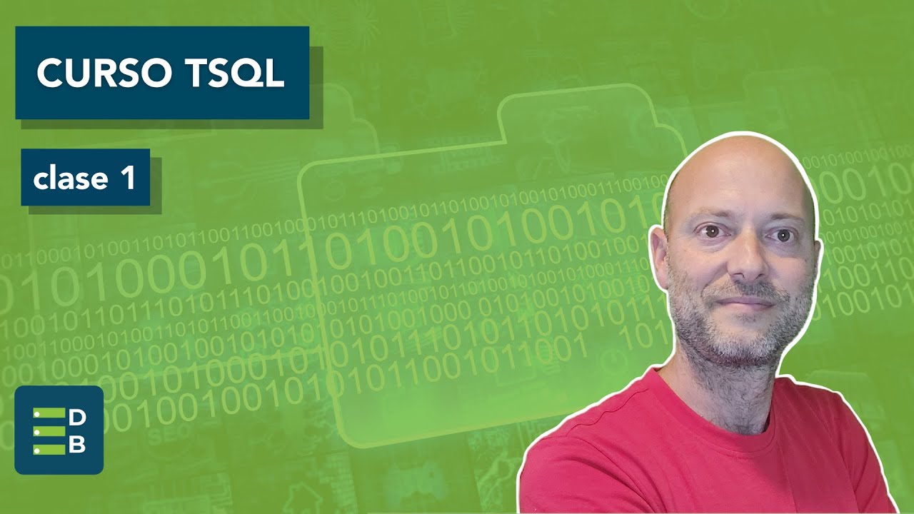 Curso T-SQL gratuito clase 1