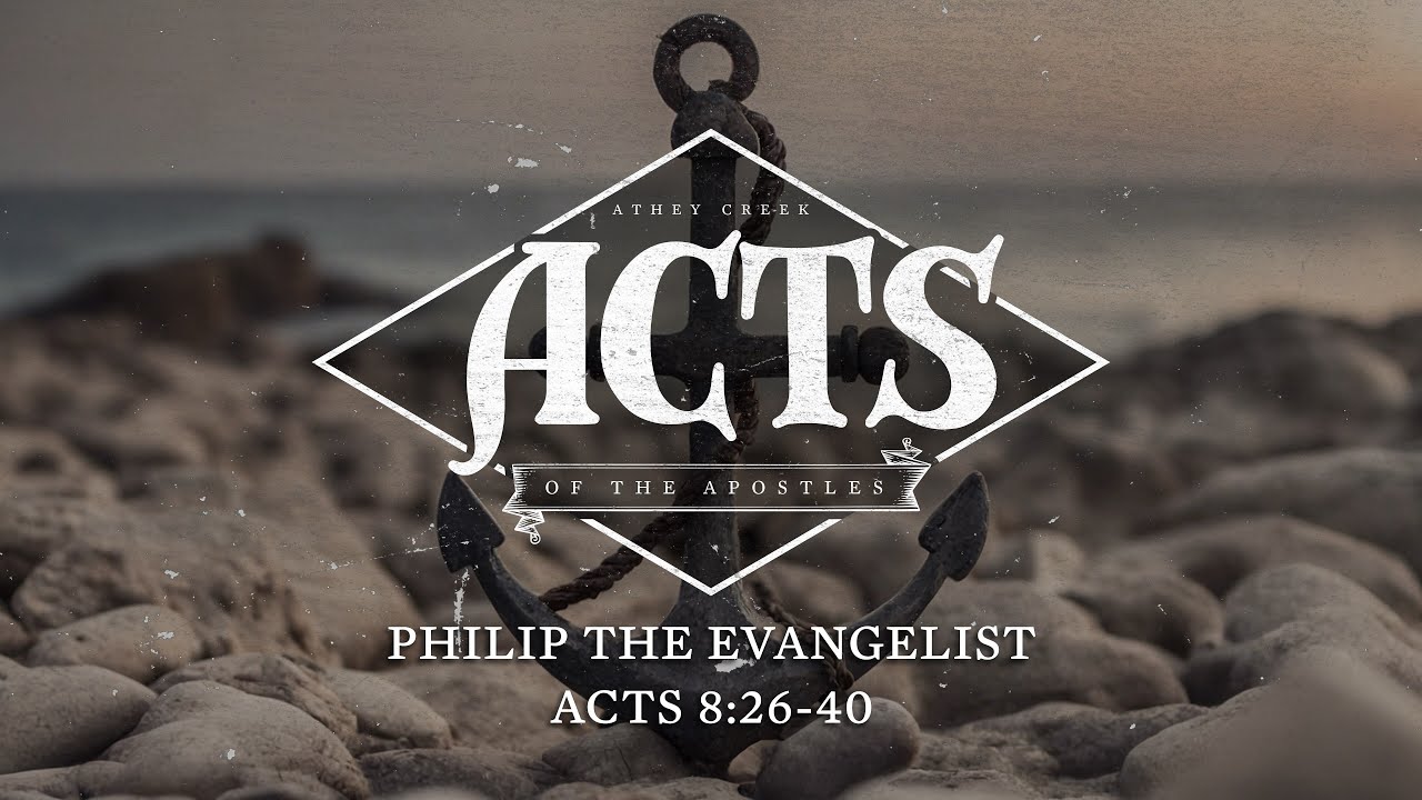 December 8, 2024 | Philip the Evangelist - Brett Meador