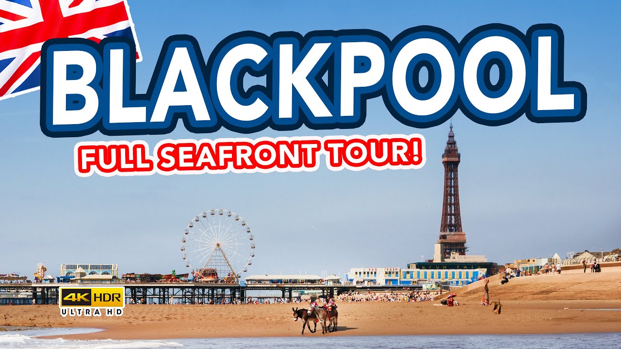 BLACKPOOL | Walking tour from Blackpool Beach to Blackpool Tower