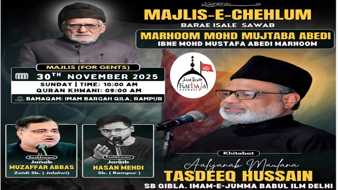 🔴Majlis-e-Chehlum Baraye Isale Sawab Marhoom Mohd Mujtaba Abdi Maulana Janab Tasdeeq Hussain SbDelhi
