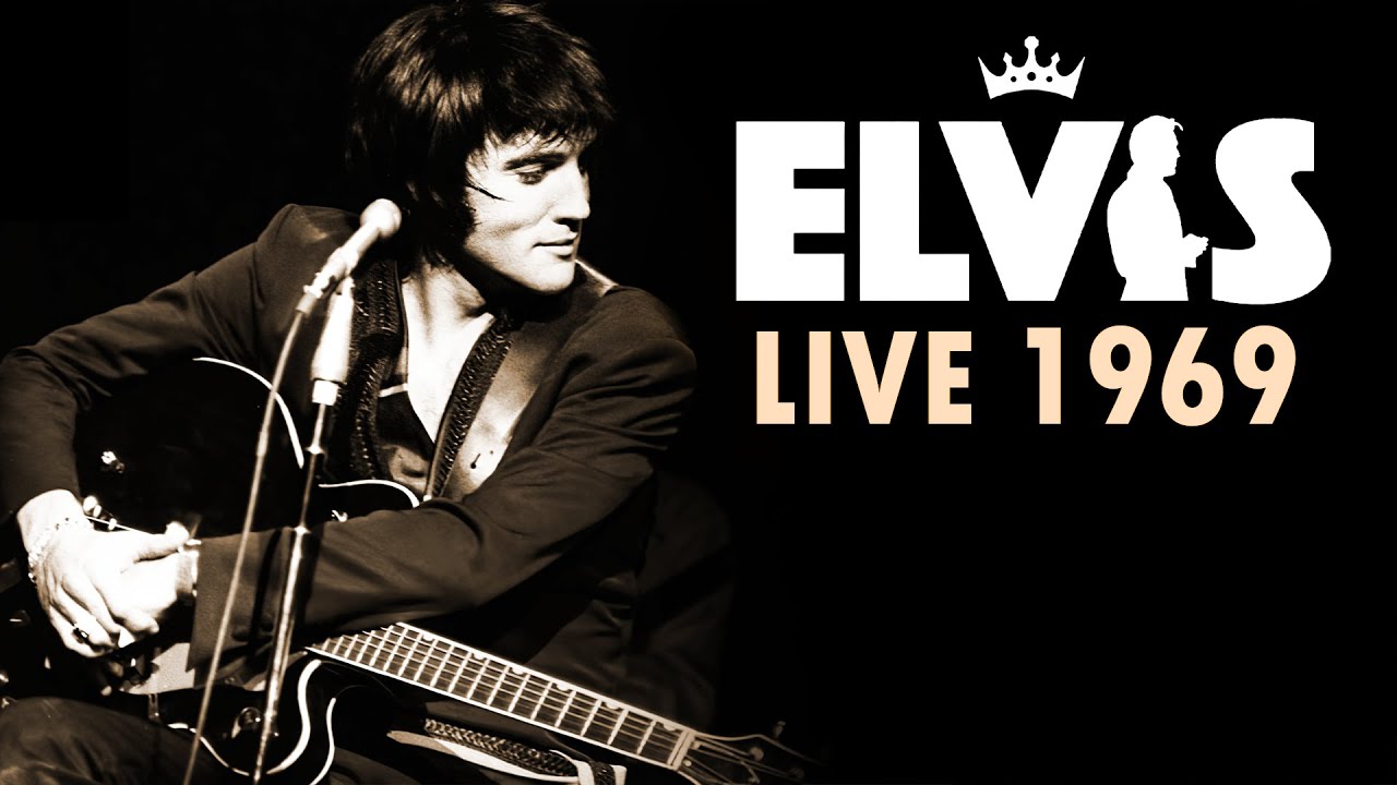 Elvis Presley - Live 1969 - Remastered With Footage - The Best of The King of Rock And Roll