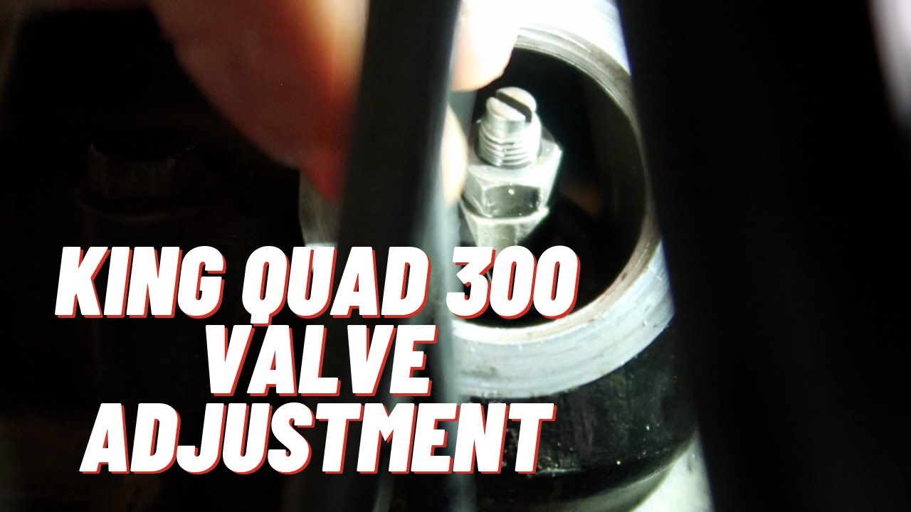 How To: Suzuki King Quad 300 Valve Adjustment