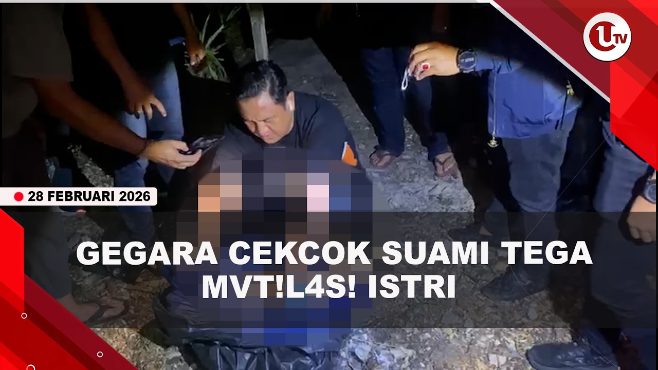 MOTIF SUAMI MUTILASI ISTRI  | U-NEWS