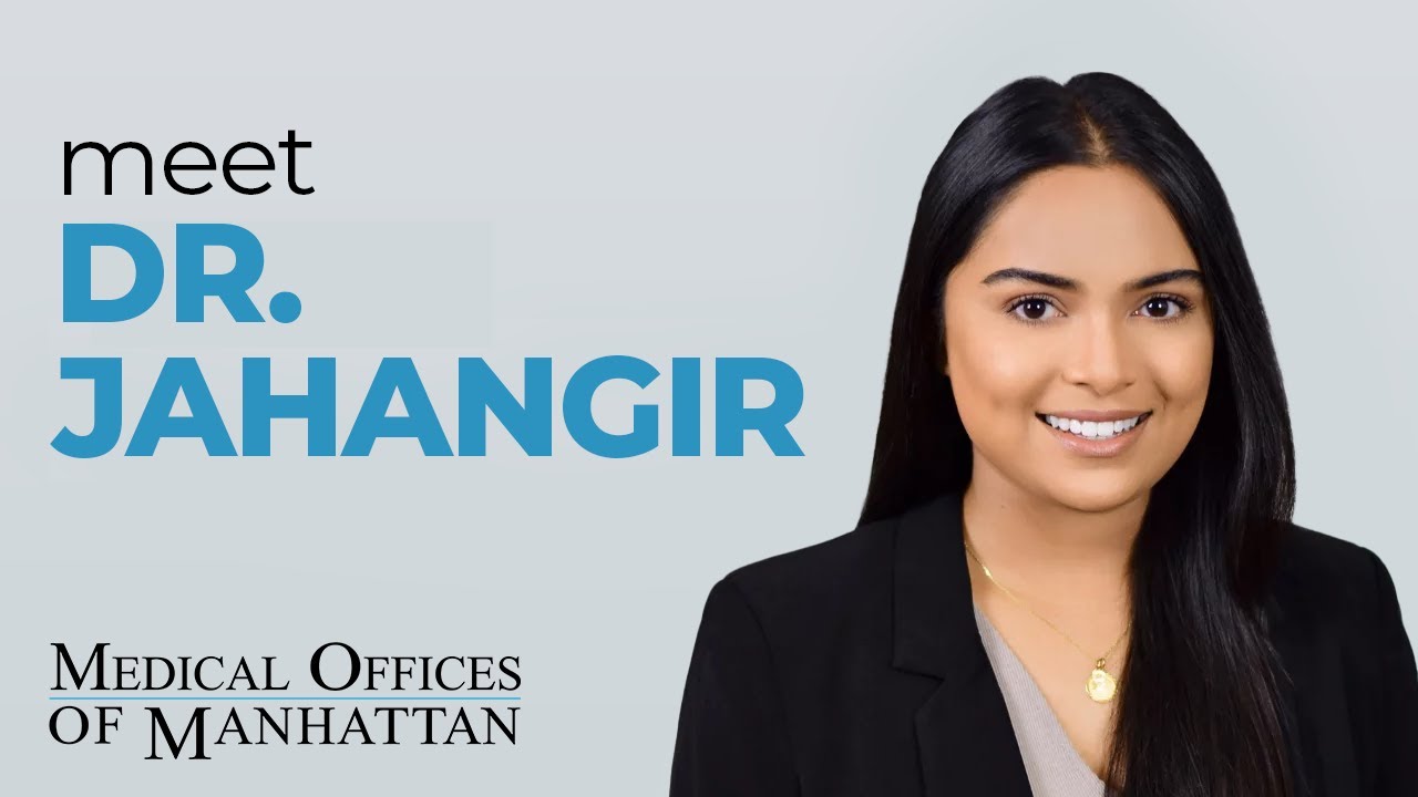 Meet Dr. Byasha Jahangir | Medical Offices of Manhattan