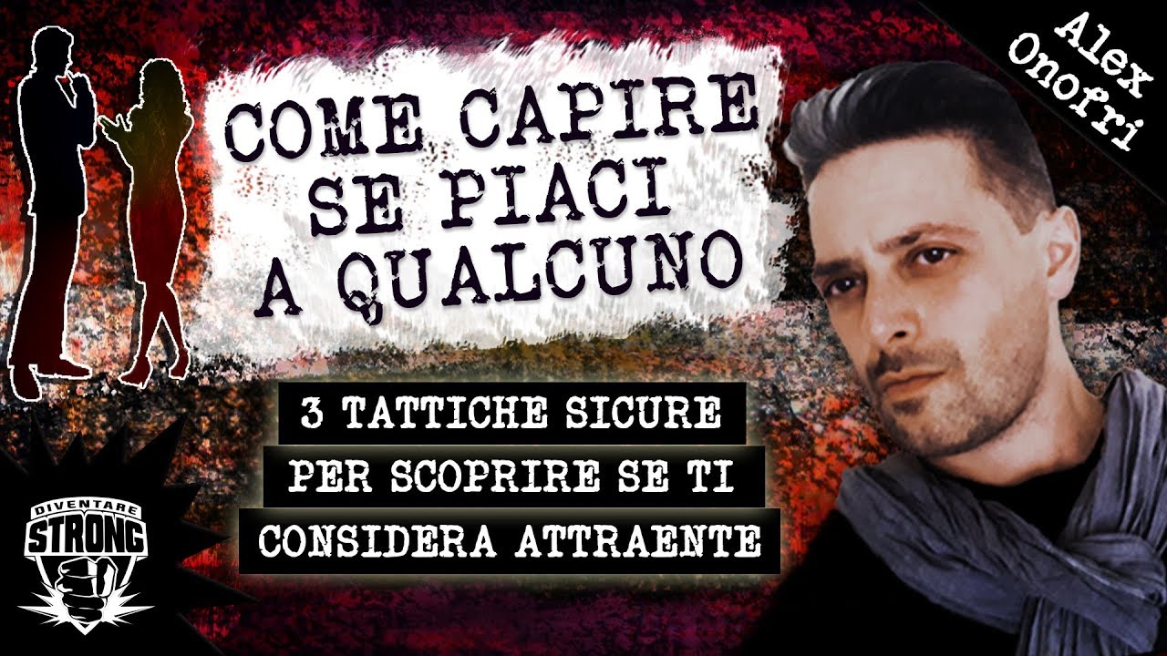 Come Capire Se Piaci. Ecco 3 Tattiche Per Scoprire Se Prova Interesse Per Te