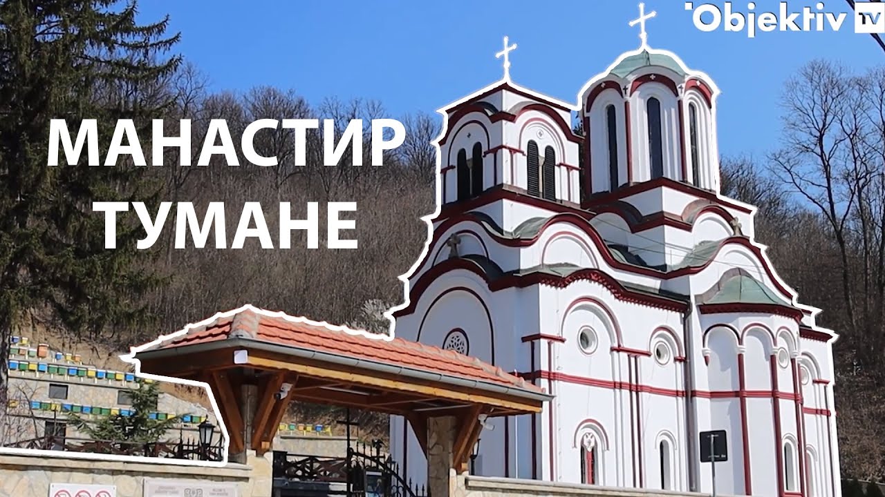 OBJEKTIV u Tumanu: Za izgradnju manastira vezuje se jedna LEGENDA