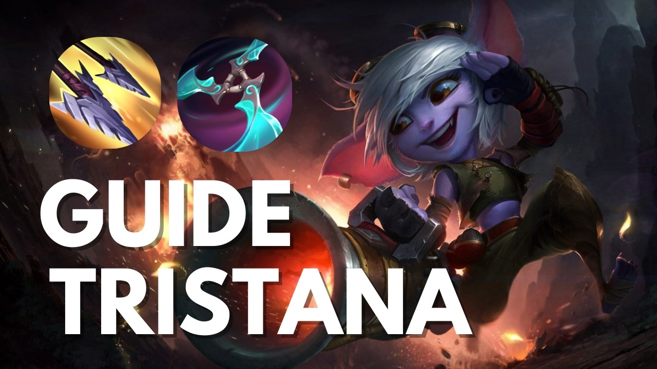 Guide Tristana Saison 16 !