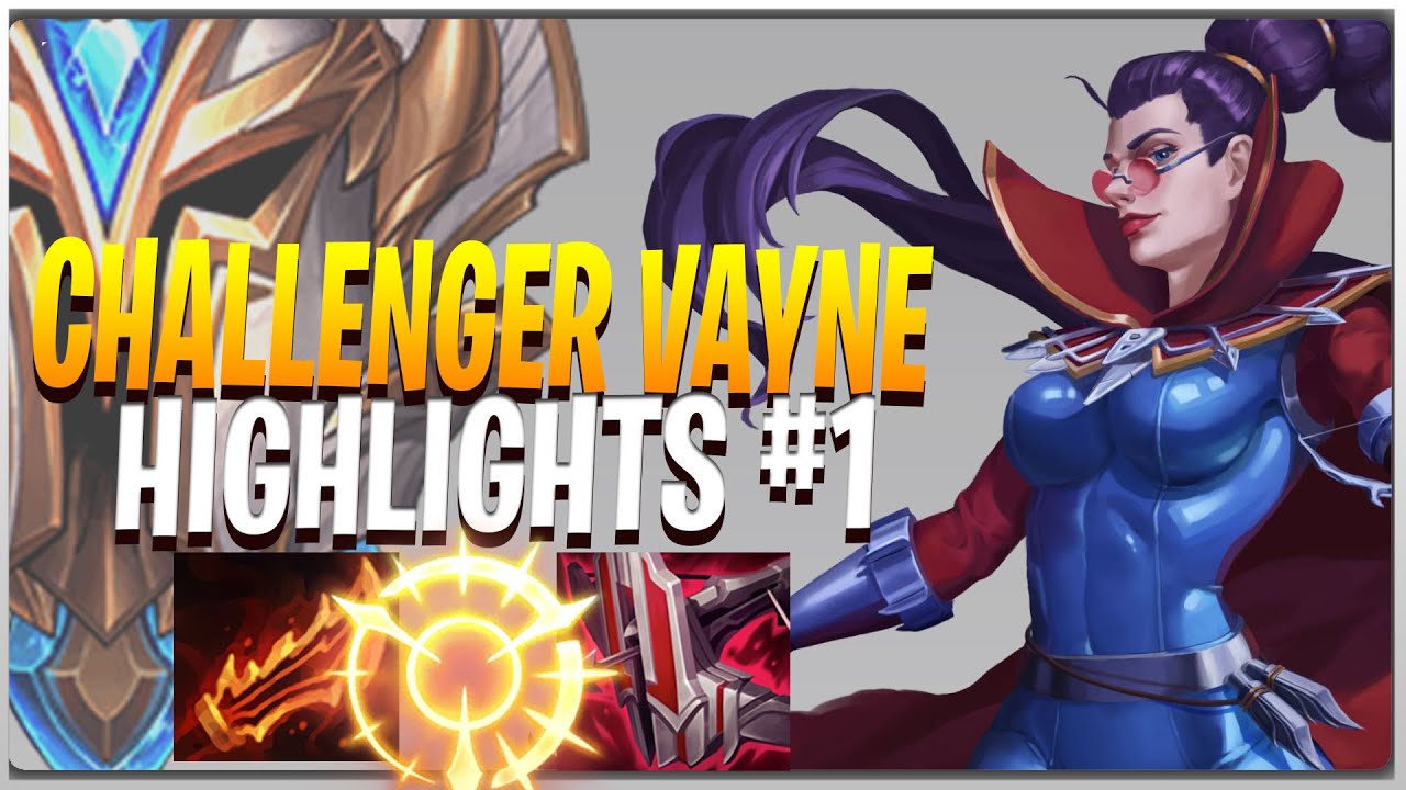 CHALLENGER VAYNE 1v9 GAMEPLAY / VAYNE HIGHLIGHTS #1 (LEAGUE OF LEGENDS SEASON 11)