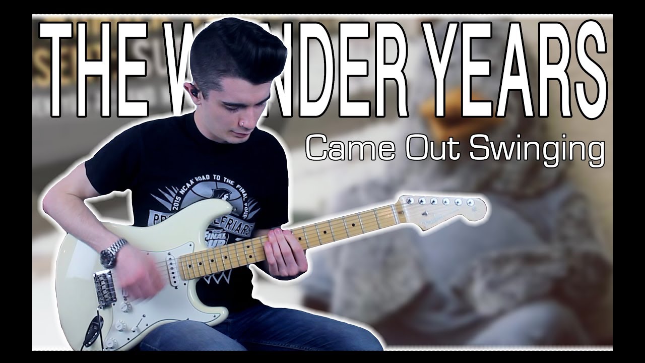 The Wonder Years - Came Out Swinging (Guitar & Bass Cover w/ Tabs)