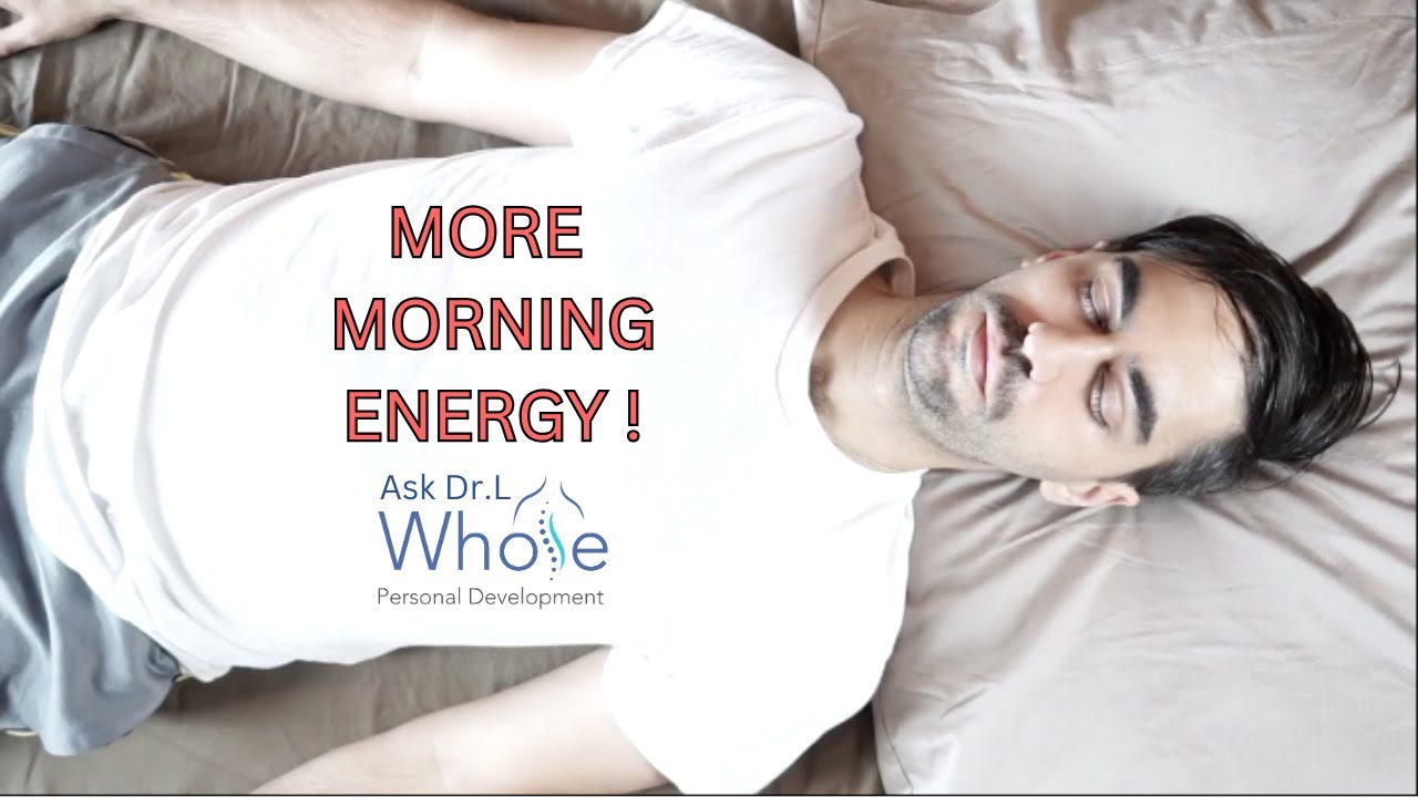 Do This&nbsp;Every Morning For Better Energy&nbsp;| Ask Dr.L's&nbsp;Morning&nbsp;Routine