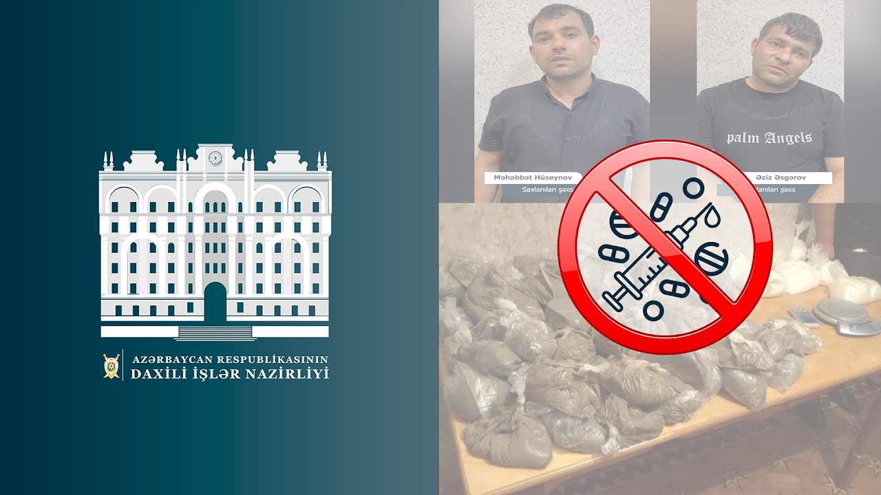 BNMİ əməkdaşları tərəfindən beynəlxalq narkoşəbəkənin üzvü olan daha 2 nəfər saxlanılıb.