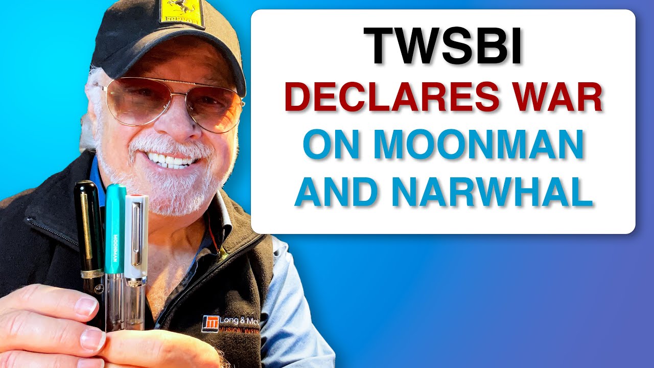 TWSBI Declares WAR on Moonman and Narwhal