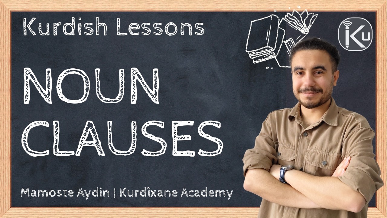Noun Clauses in Kurdish | Lesson - 2 | English-Kurdish Course | Aydin Ekin