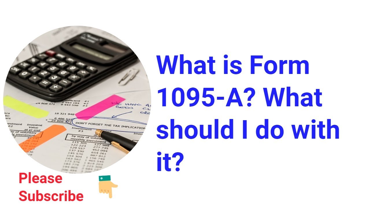 What are 1095 Tax Forms for Health Care 1095 A, 1095 B, 1095 C