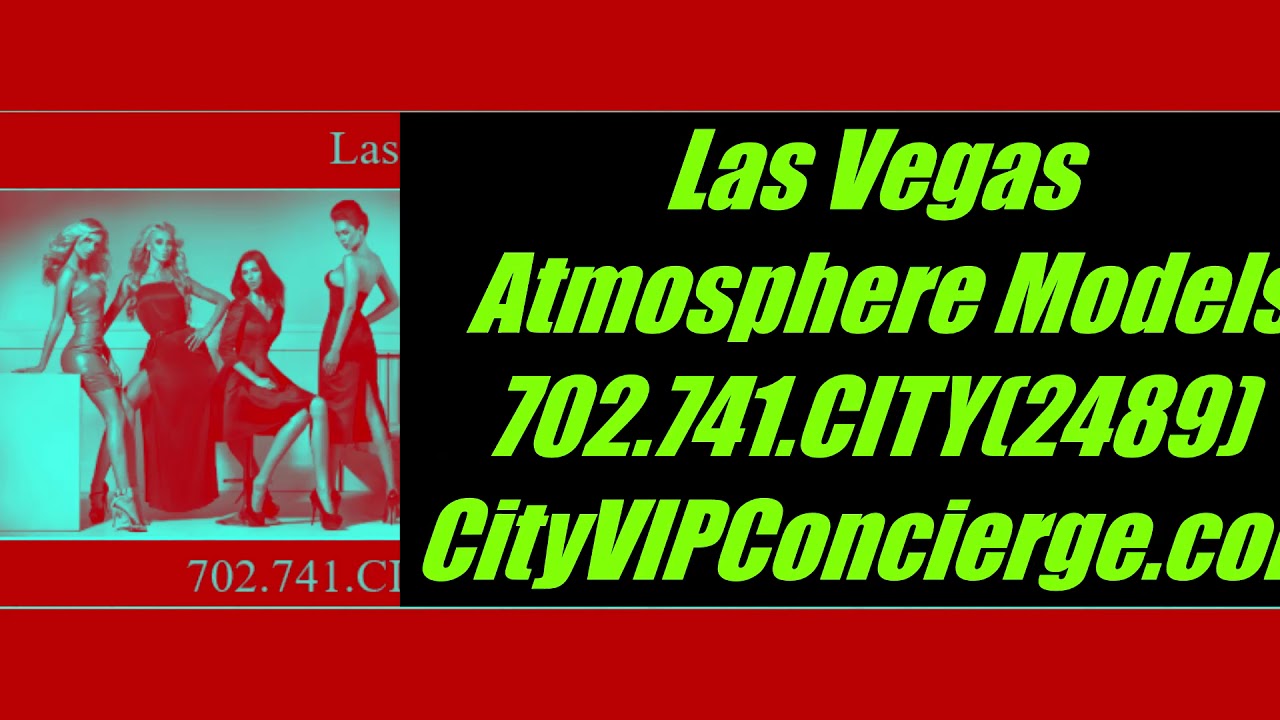 Las Vegas Atmosphere Models by City VIP Concierge
