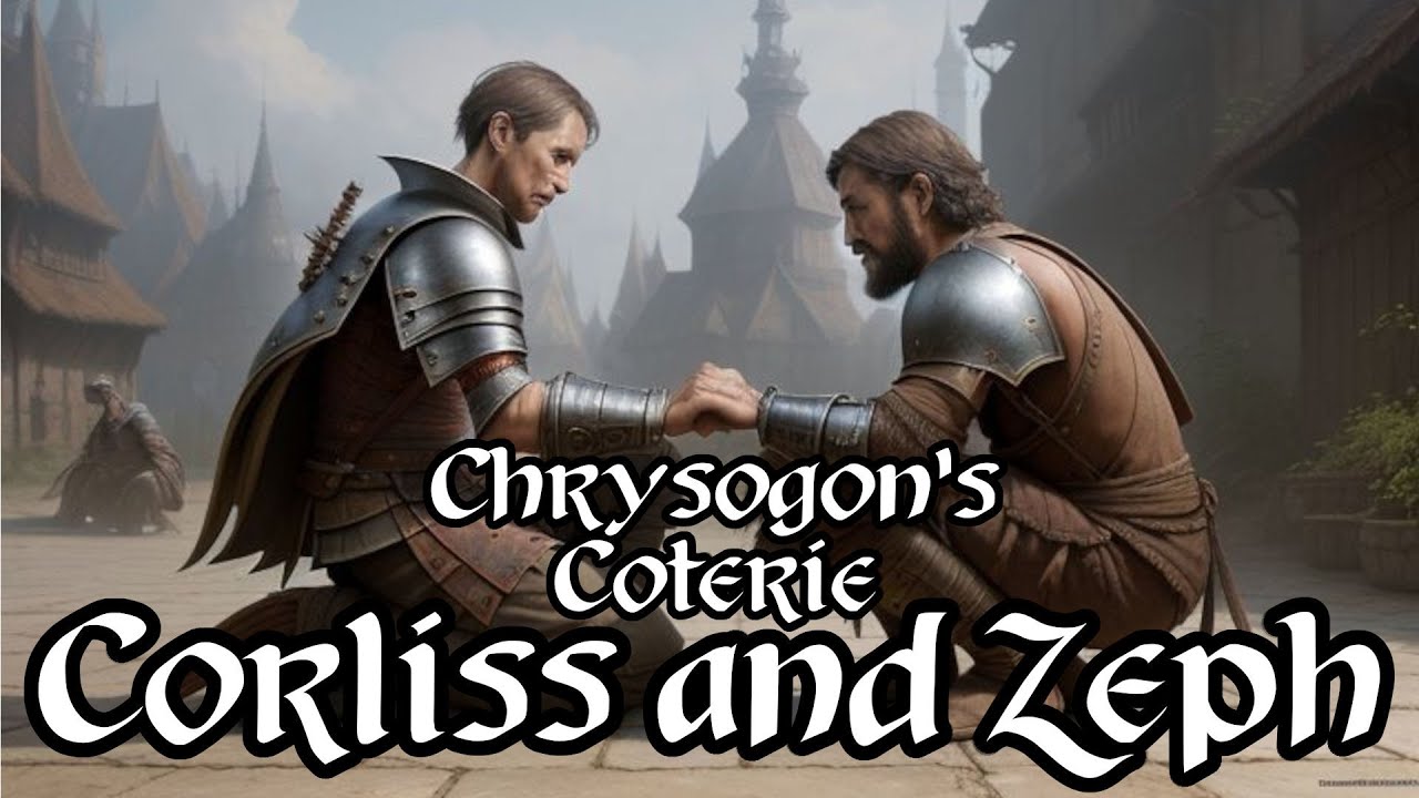 Chrysogon's Coterie: Corliss & Zeph - Basic Fantasy RPG