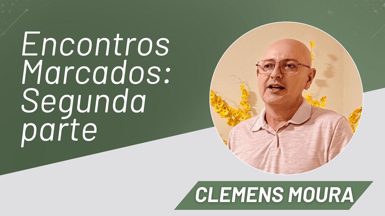 Encontros Marcados: Segunda parte