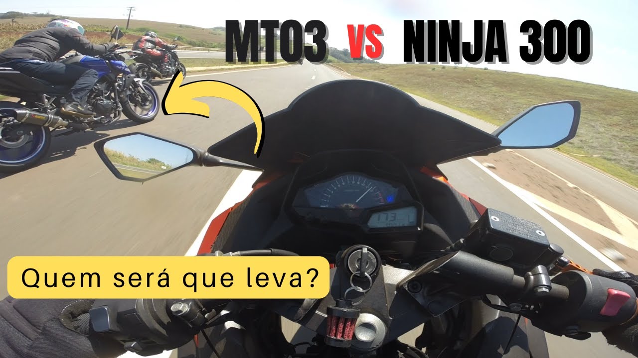 MT 03 VS NINJA 300?? - QUEM ANDA MAIS - (BONUS TOP SPEED)