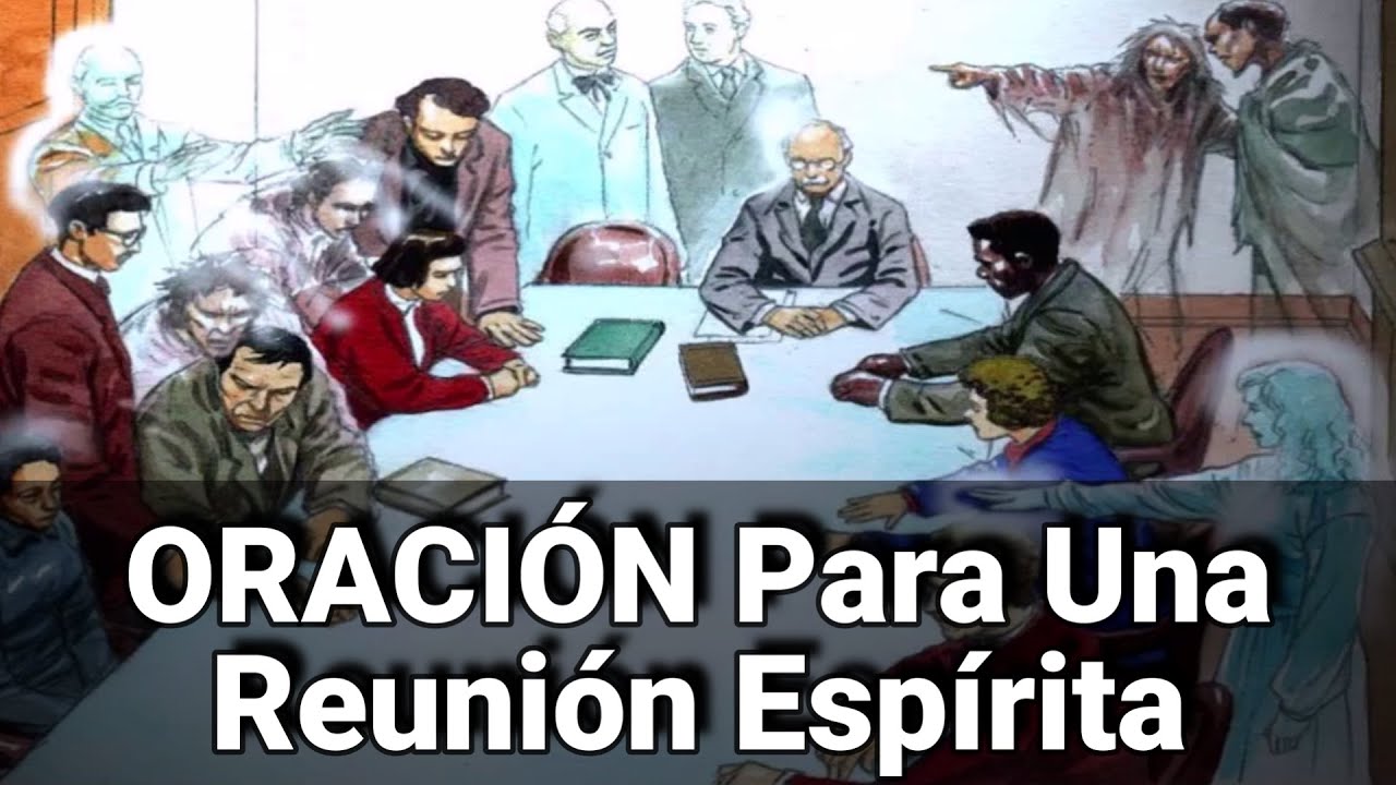 Oraci&oacute;n Para Una Reuni&oacute;n Esp&iacute;rita, De Allan Kardec