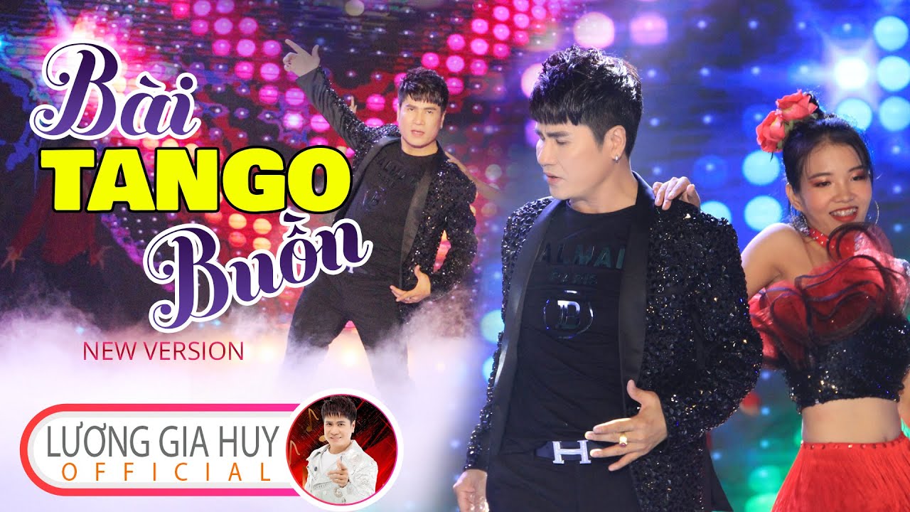 B&Agrave;I TANGO BUỒN (Ver Classic) - LƯƠNG GIA HUY I B&agrave;i Tango hay nhất để đời m&agrave; Lương Gia Huy từng h&aacute;t