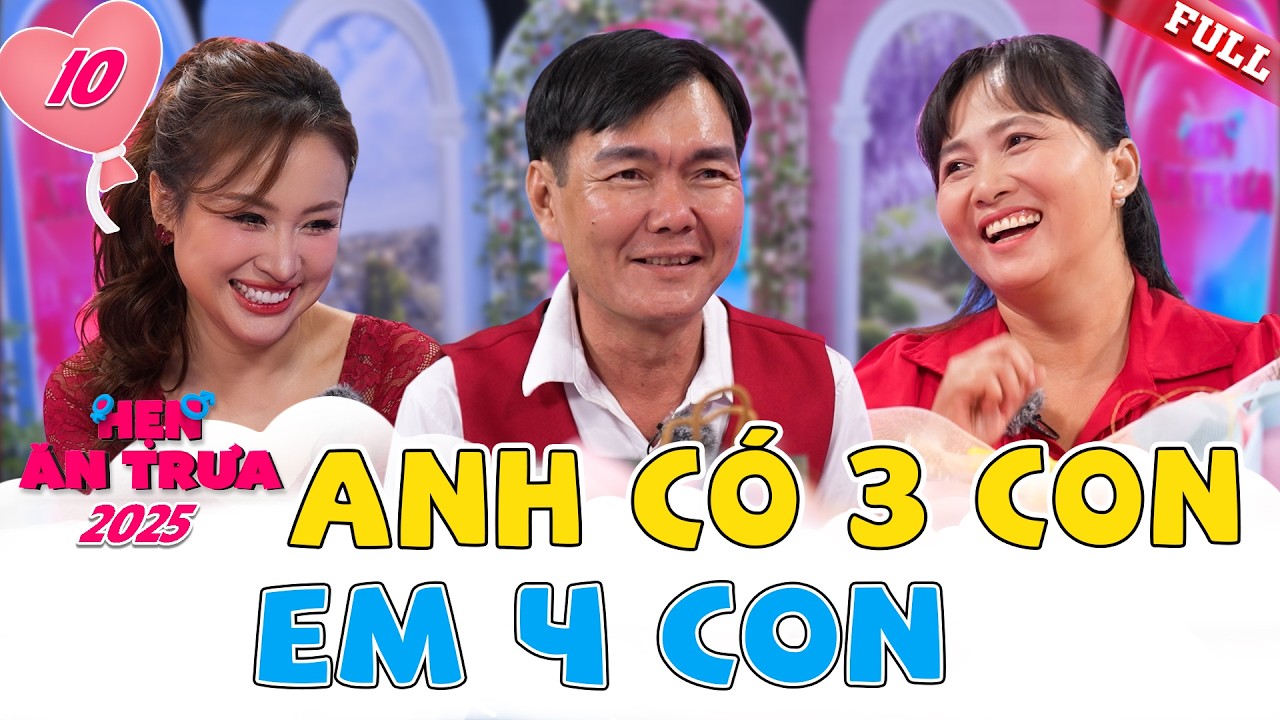 Hẹn Ăn Trưa 2025 tập 10B | Cặp đôi U50 
