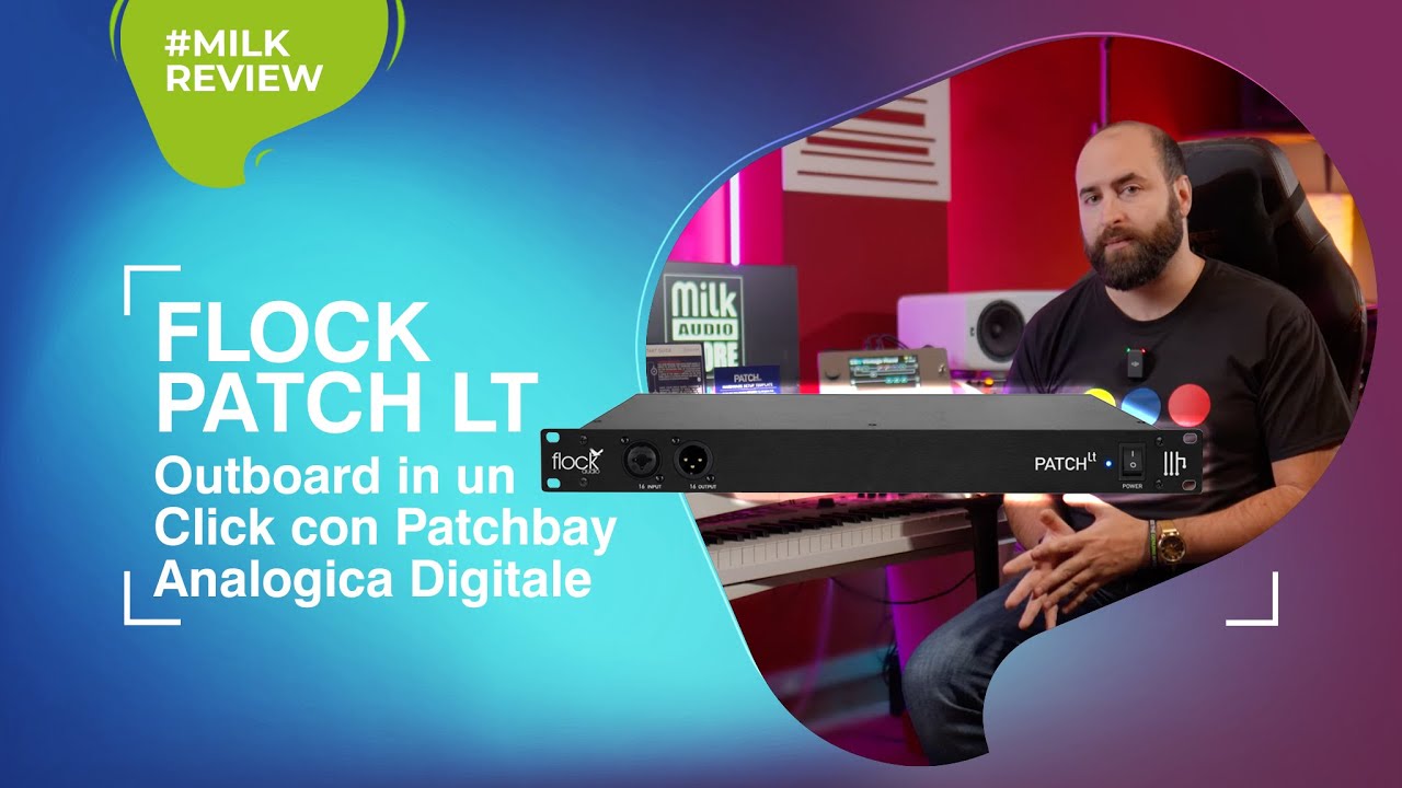 Flock Patch LT – Outboard in un Click con Patchbay Analogica Digitale