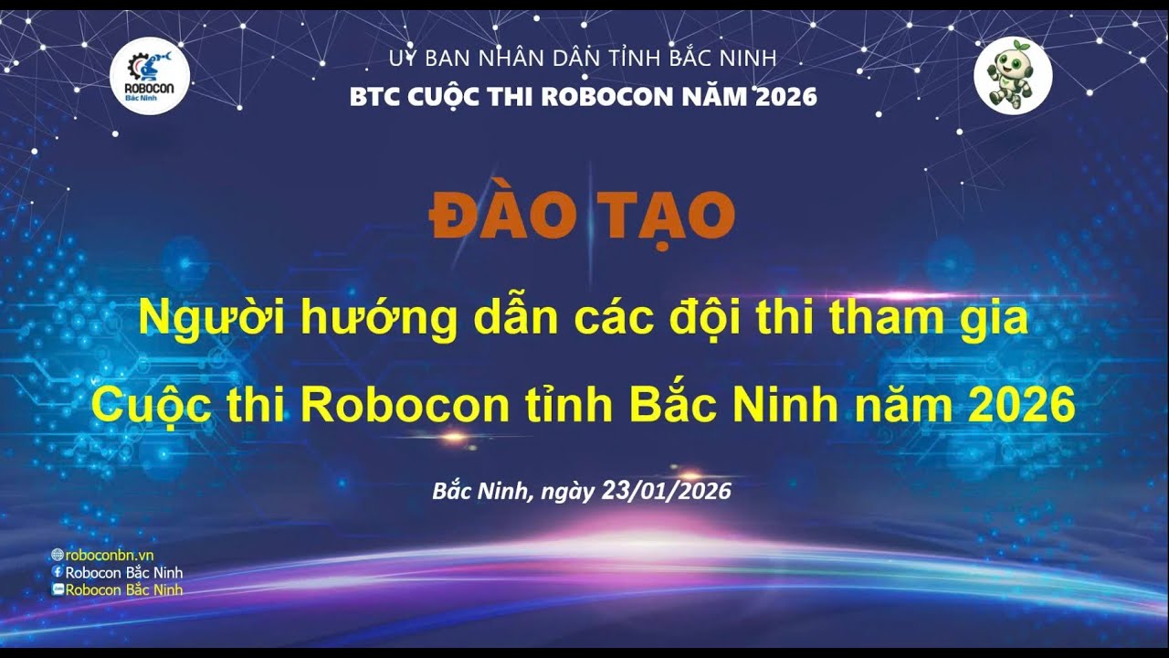 Tập Huấn Robocon Bắc Ninh 23/01/2026 | Viet Robot Education