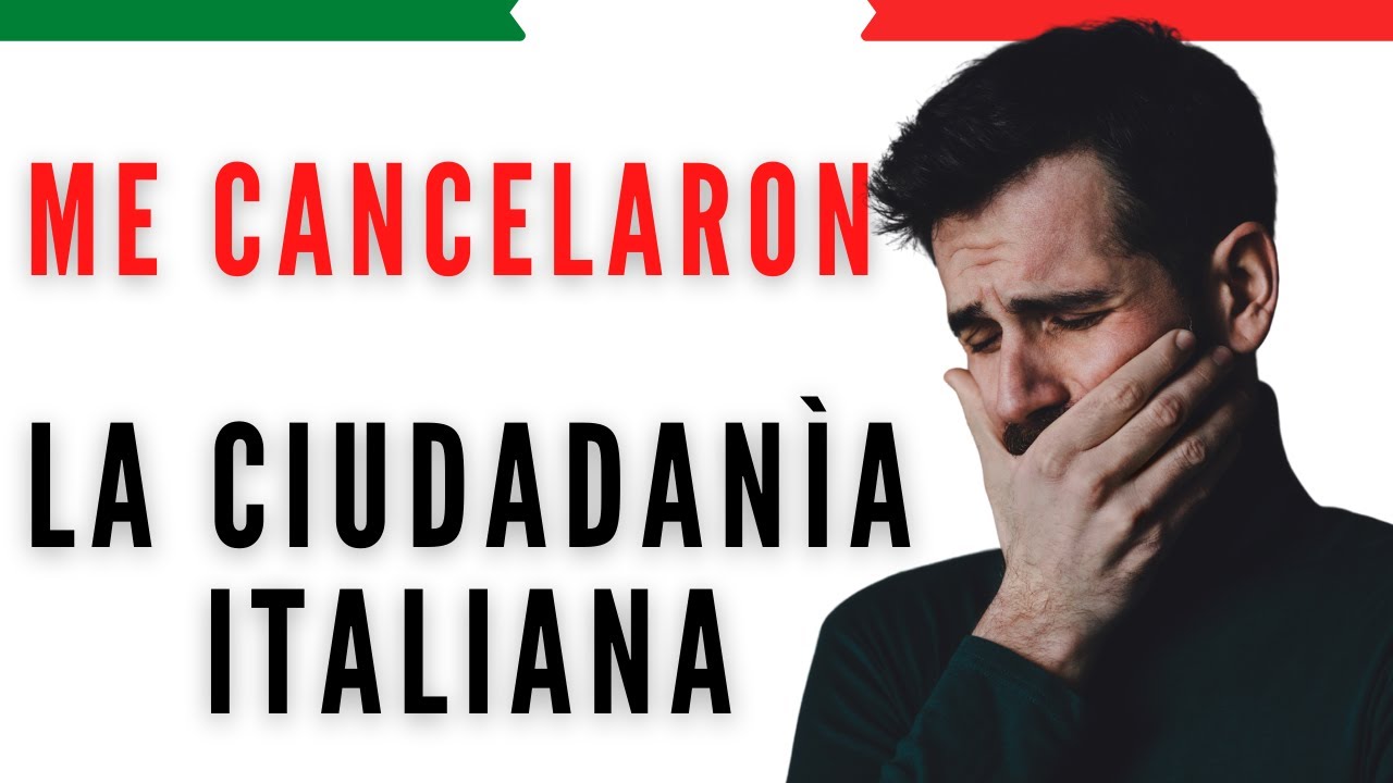 Me CANCELARON la Ciudadanía Italiana - LEY 379/2000 [ Una odisea que durò 16 años ]